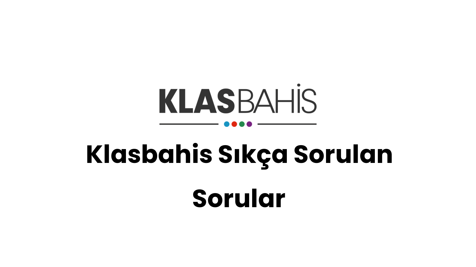 klasbahis sikca sorulan sorular 63
